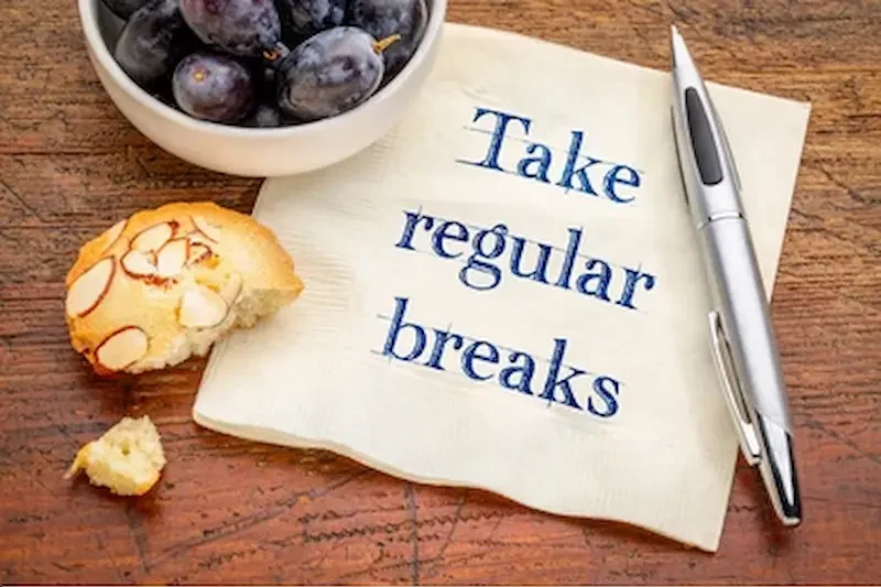 Take Regular Breaks